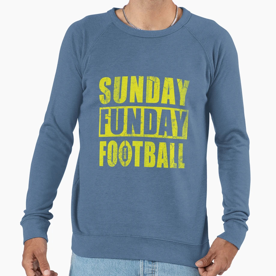 Sunday Funday Football Sweatshirt - Novelty Apparel Men Women - T-Shirt, Sweatshirt, Hoodie