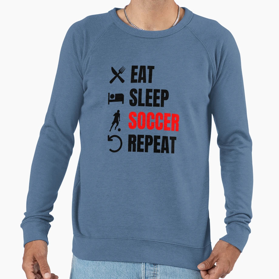 Eat Sleep Soccer Repeat Red Sweatshirt - Fun Novelty Design for Adults - T-Shirt, Sweatshirt, Hoodie