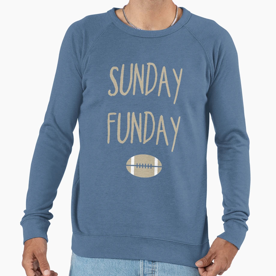 Sunday Funday Sweatshirt - Casual Everyday Wear Men Women - T-Shirt, Sweatshirt, Hoodie