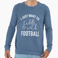 Cuddle Watch Football Sweatshirt - Trendy Graphic Unisex - T-Shirt, Sweatshirt, Hoodie