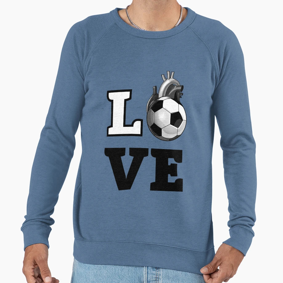 Love Soccer Sweatshirt - Novelty Apparel for Adults - T-Shirt, Sweatshirt, Hoodie