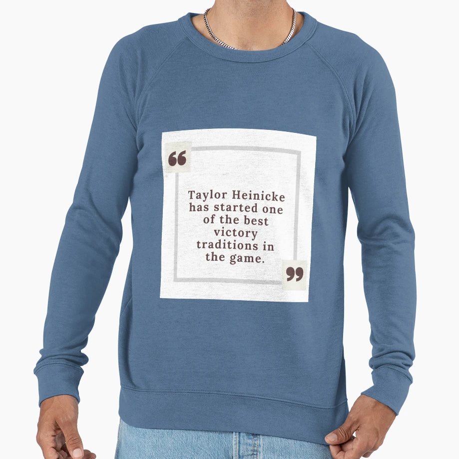 Taylor Heinicke Has Started One Best Sweatshirt - Trendy Graphic Unisex - T-Shirt, Sweatshirt, Hoodie