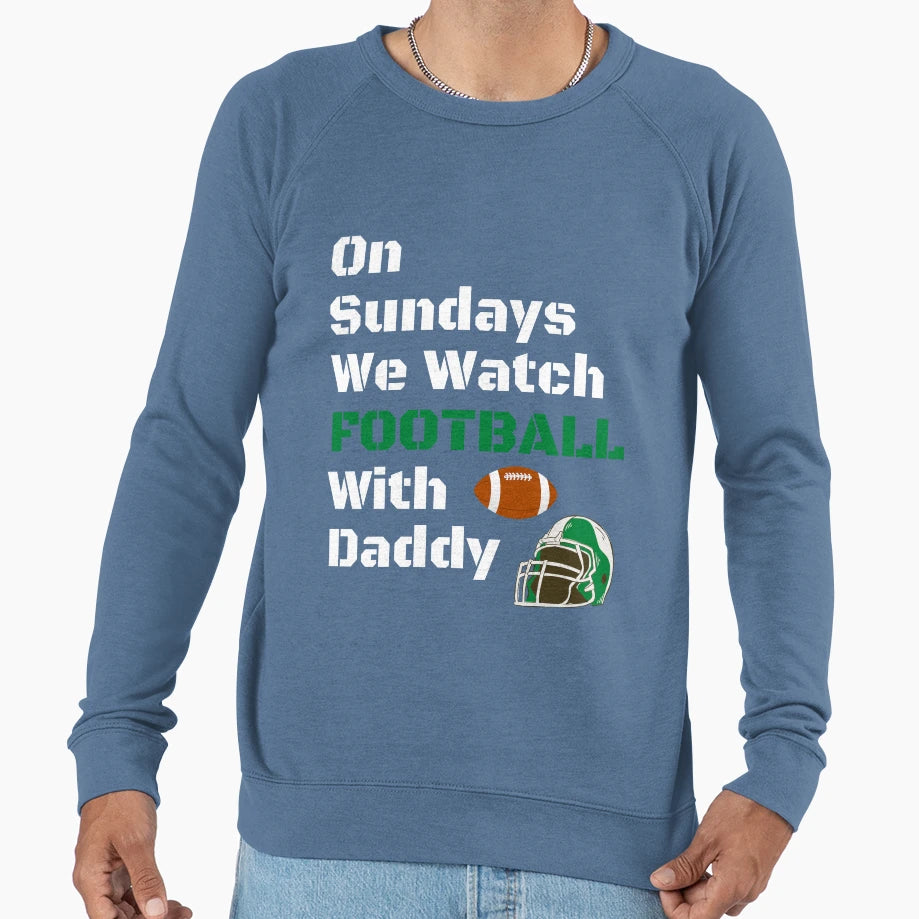 Sundays We Watch Football Daddy T-Shirt - Minimalist Print for Adults - T-Shirt, Sweatshirt, Hoodie