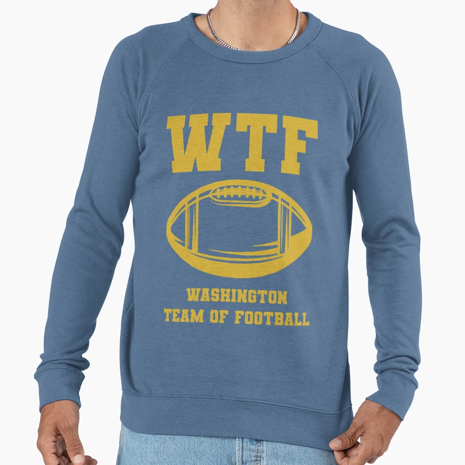 W T F Wa Shing Ton Team Football Sweatshirt - Unique Graphic for Adults - T-Shirt, Sweatshirt, Hoodie