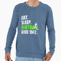 Eat Sleep Since 1942 76Th Birthday Sweatshirt - Graphic Print for Adults - T-Shirt, Sweatshirt, Hoodie