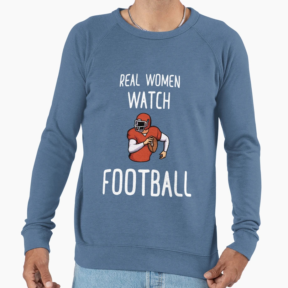 Real Watch Football Sweatshirt - Casual Everyday Wear for Adults - T-Shirt, Sweatshirt, Hoodie