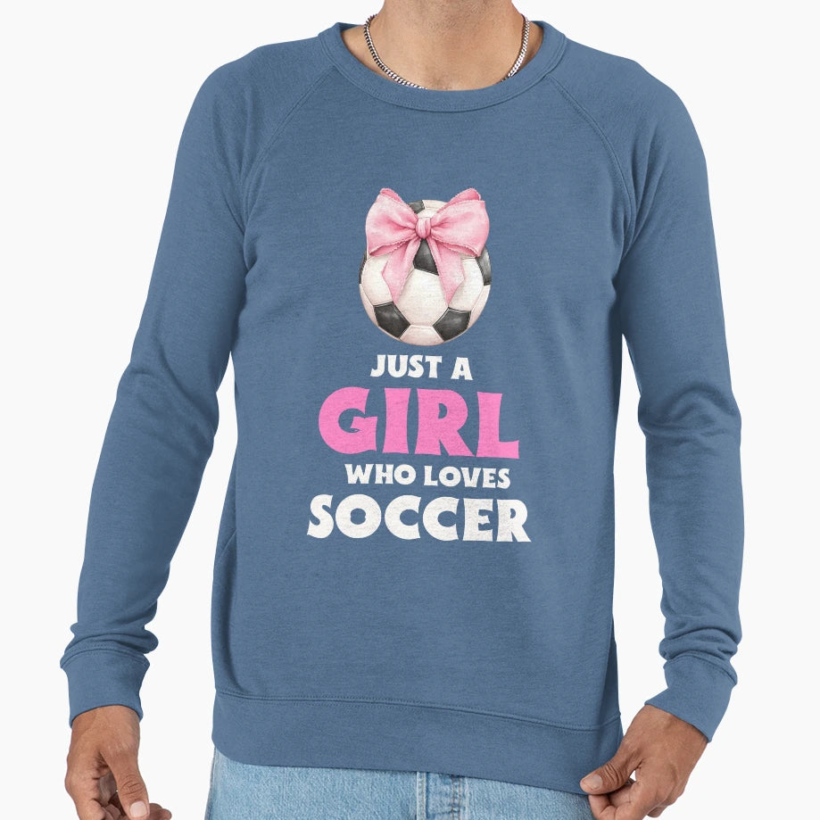 Just Who Loves Soccer Sweatshirt - Trendy Graphic Men Women - T-Shirt, Sweatshirt, Hoodie