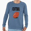 Football Sweatshirt - Streetwear Style for Adults - T-Shirt, Sweatshirt, Hoodie