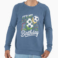 Its My 8Th Birthday Soccer 8 Years Sweatshirt - Streetwear Style Men Women - T-Shirt, Sweatshirt, Hoodie