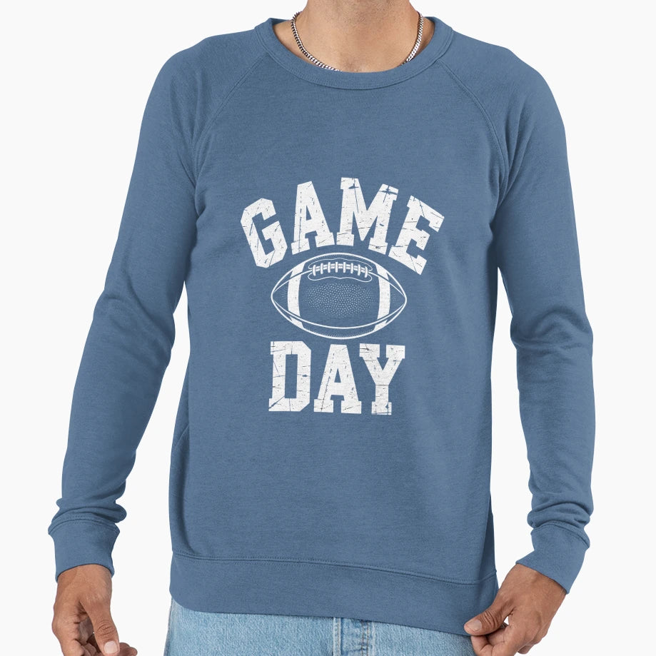 Game Day Football Season Sweatshirt - Streetwear Style for Adults - T-Shirt, Sweatshirt, Hoodie