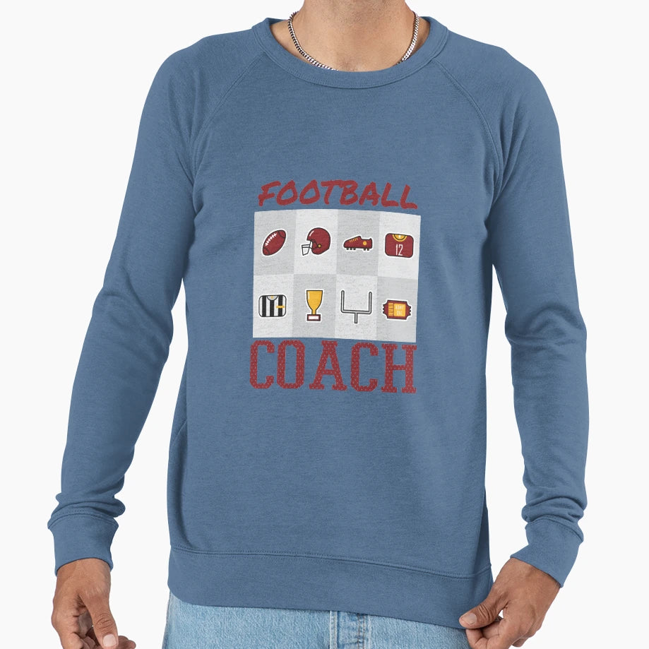 Football Coach Sweatshirt - Fun Novelty Design Unisex - T-Shirt, Sweatshirt, Hoodie