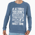 Football Coach Told You To Do First Sweatshirt - Aesthetic Graphic Unisex - T-Shirt, Sweatshirt, Hoodie