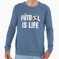 Futbol Is Life Soccer Lover Football Sweatshirt - Custom Art Print Unisex - T-Shirt, Sweatshirt, Hoodie