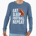 Eat Sleep Football Repeat American Sweatshirt - Graphic Print Unisex - T-Shirt, Sweatshirt, Hoodie
