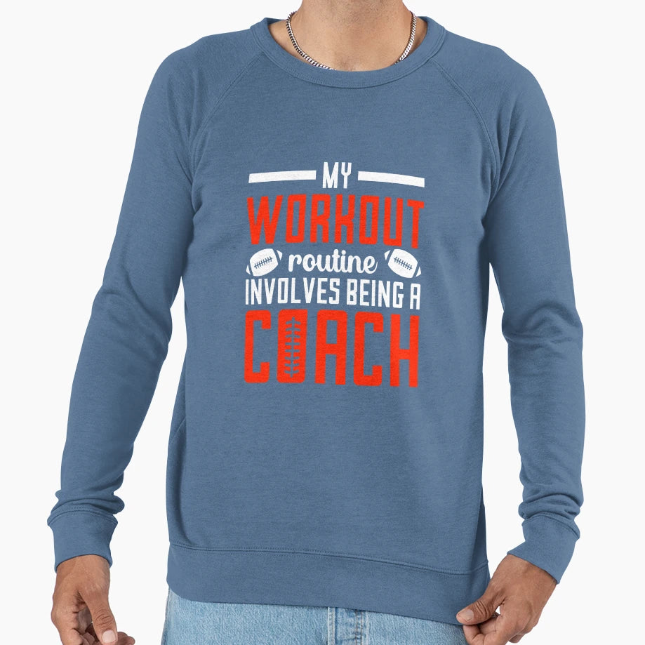 Football Workout Routine Sports Sweatshirt - Streetwear Style for Adults - T-Shirt, Sweatshirt, Hoodie