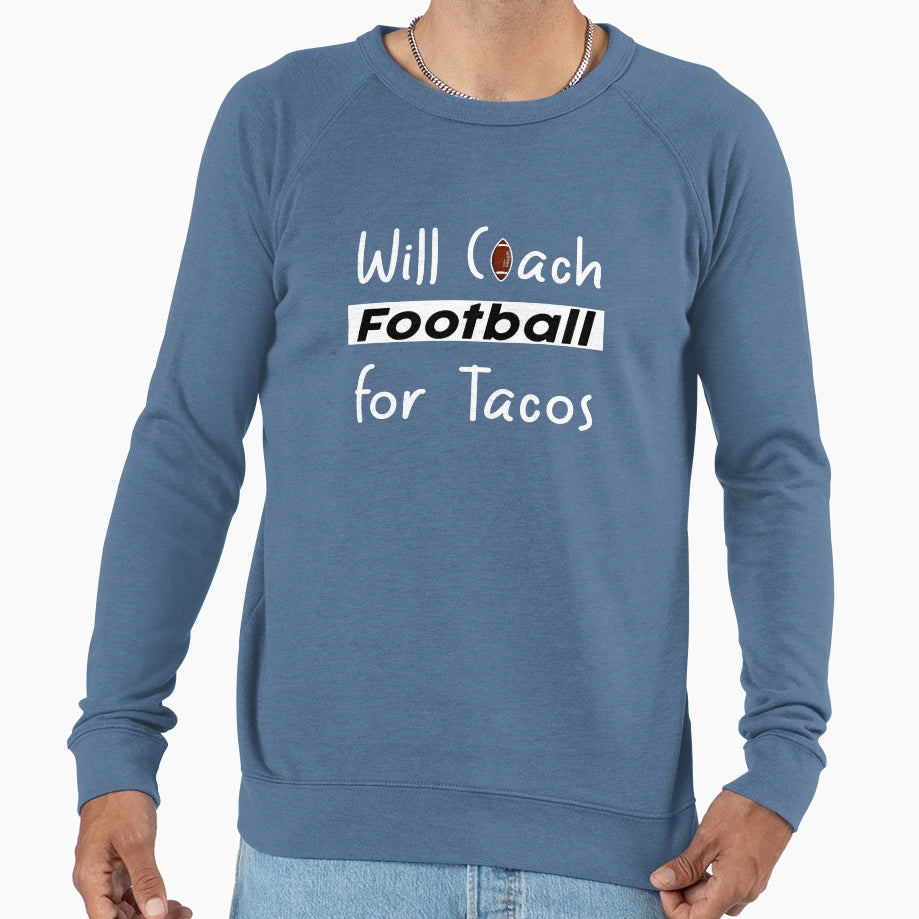 Will Coach Football Tacis Funny Gift Sweatshirt - Unique Graphic Men Women - T-Shirt, Sweatshirt, Hoodie