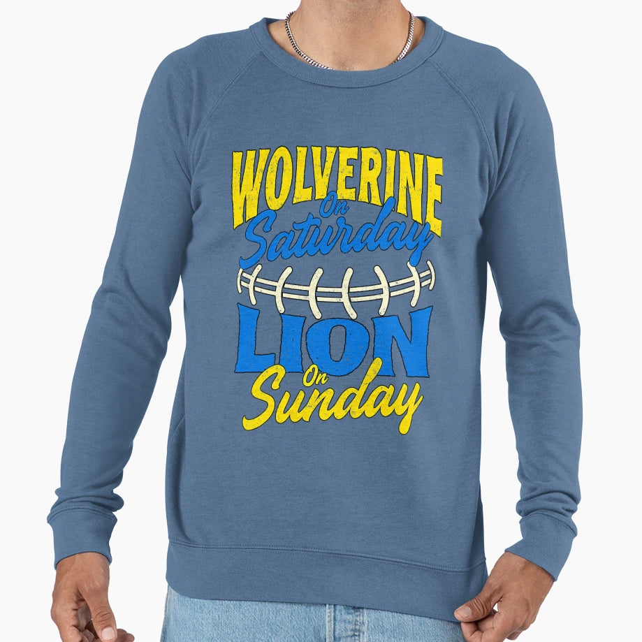 Wolverine Saturday Lion Sunday Michigan Sweatshirt - Unique Graphic Unisex - T-Shirt, Sweatshirt, Hoodie