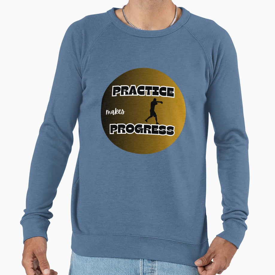 Practice Makes Progress Boxing Sweatshirt - Trendy Graphic Men Women - T-Shirt, Sweatshirt, Hoodie