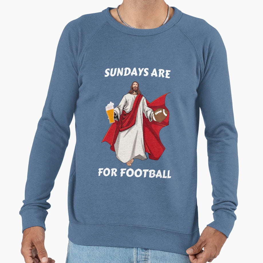 Sundays Are Football Sweatshirt - Novelty Apparel Unisex - T-Shirt, Sweatshirt, Hoodie