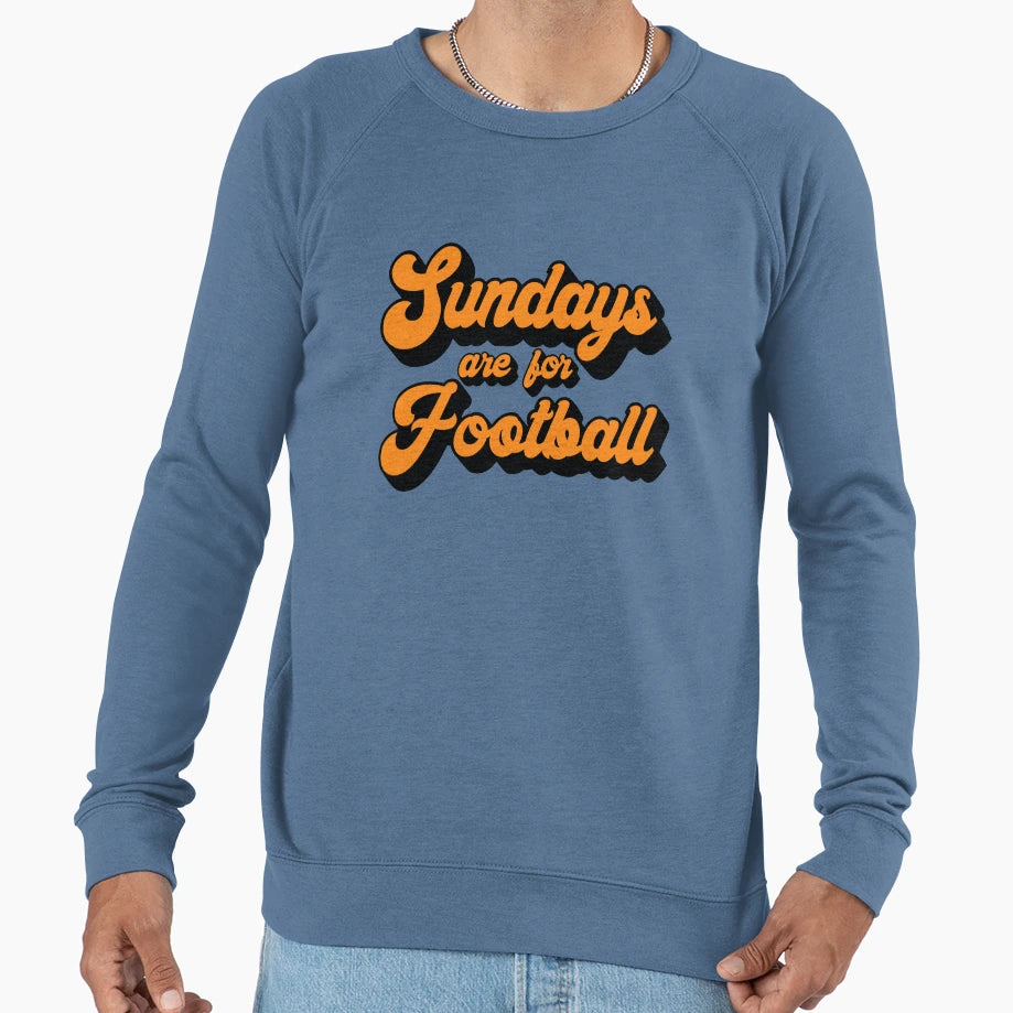 Sundays Are Football Sweatshirt - Casual Everyday Wear for Adults - T-Shirt, Sweatshirt, Hoodie