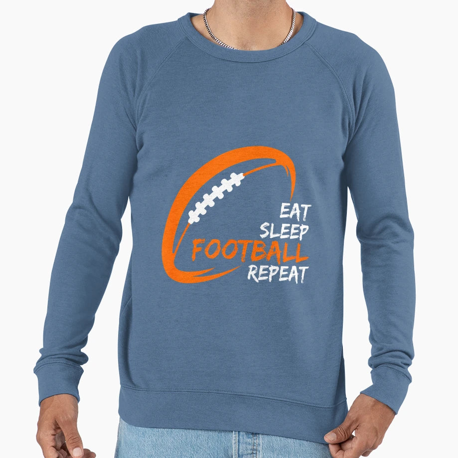 Eat Sleep Football Repeat Players Sweatshirt - Aesthetic Graphic Unisex - T-Shirt, Sweatshirt, Hoodie