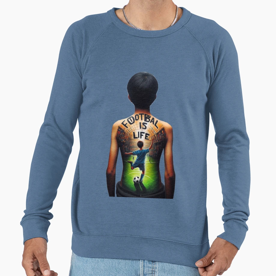 Football Is Whole Life Sweatshirt - Custom Art Print Unisex - T-Shirt, Sweatshirt, Hoodie