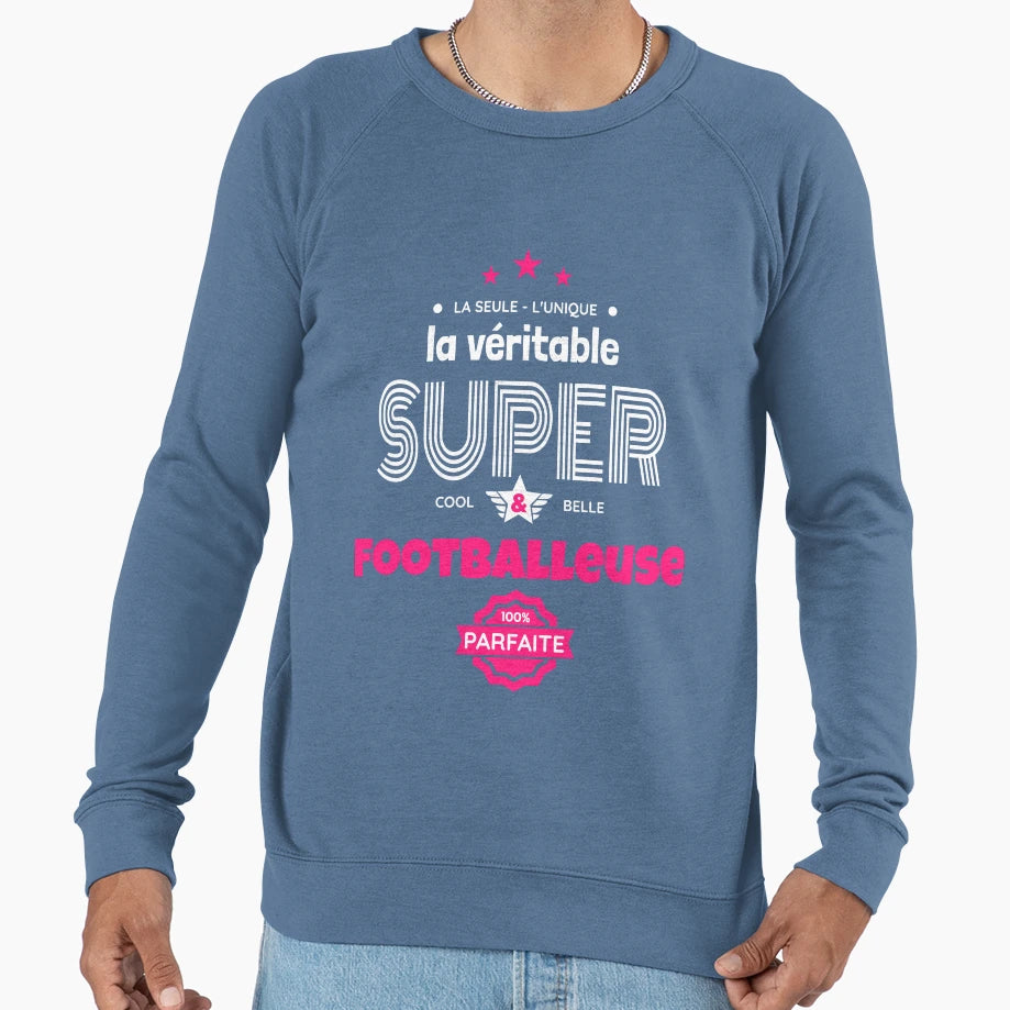 Super Footballer 100 Sweatshirt - Fun Novelty Design Men Women - T-Shirt, Sweatshirt, Hoodie