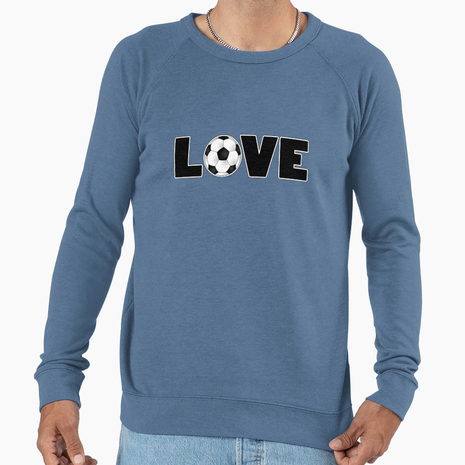 Soccer Love Sweatshirt - Streetwear Style for Adults - T-Shirt, Sweatshirt, Hoodie