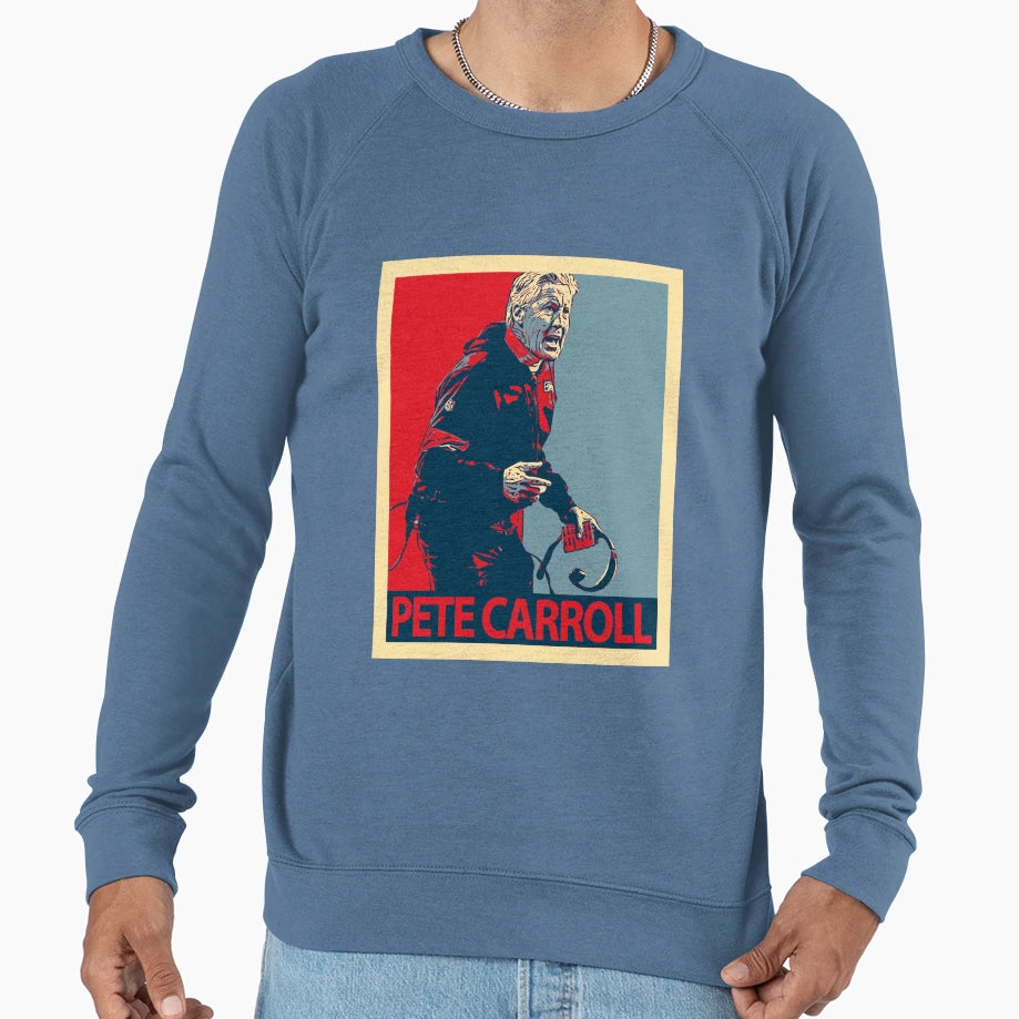 Pete Carroll Sweatshirt - Casual Everyday Wear for Adults - T-Shirt, Sweatshirt, Hoodie
