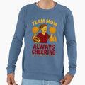 Team Mom Always Cheering 2026 Sweatshirt - Novelty Apparel for Adults - T-Shirt, Sweatshirt, Hoodie