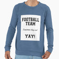 Generic Football Fan Sweatshirt - Custom Art Print Unisex - T-Shirt, Sweatshirt, Hoodie