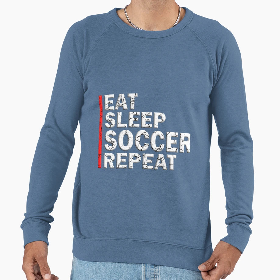 Eat Sleep Soccer Repeat T-Shirt - Minimalist Print Men Women - T-Shirt, Sweatshirt, Hoodie