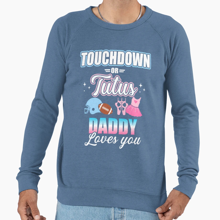 Gender Reveal Touchdowns Or Tutus Sweatshirt - Graphic Print Men Women - T-Shirt, Sweatshirt, Hoodie