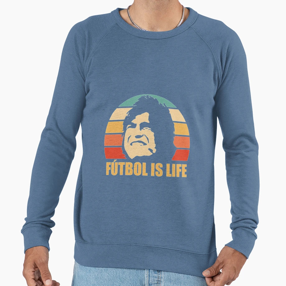 Futbol Is Life Sweatshirt - Unique Graphic Unisex - T-Shirt, Sweatshirt, Hoodie