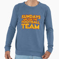 Sundays Are Football Team Sweatshirt - Trendy Graphic Unisex - T-Shirt, Sweatshirt, Hoodie