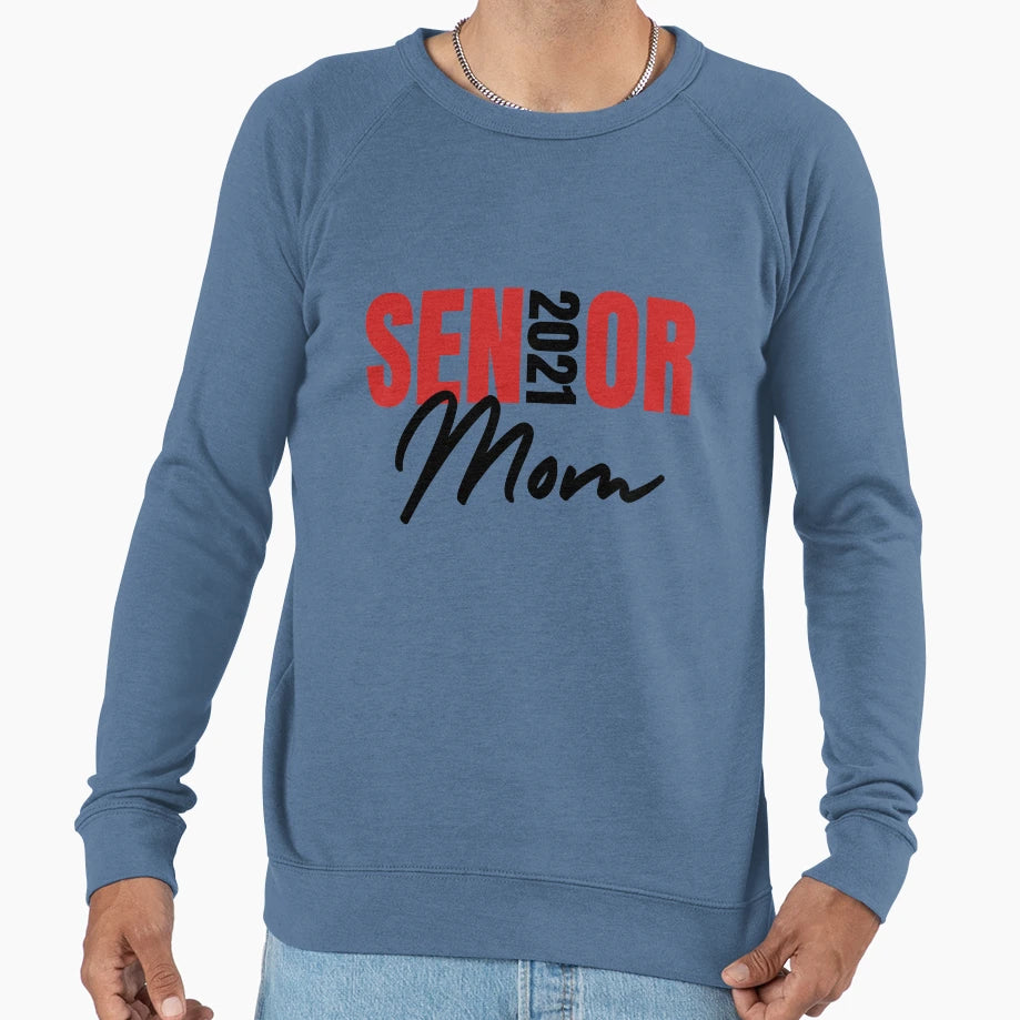 Senior Mom 2021 Class 2021 Sweatshirt - Custom Art Print Men Women - T-Shirt, Sweatshirt, Hoodie