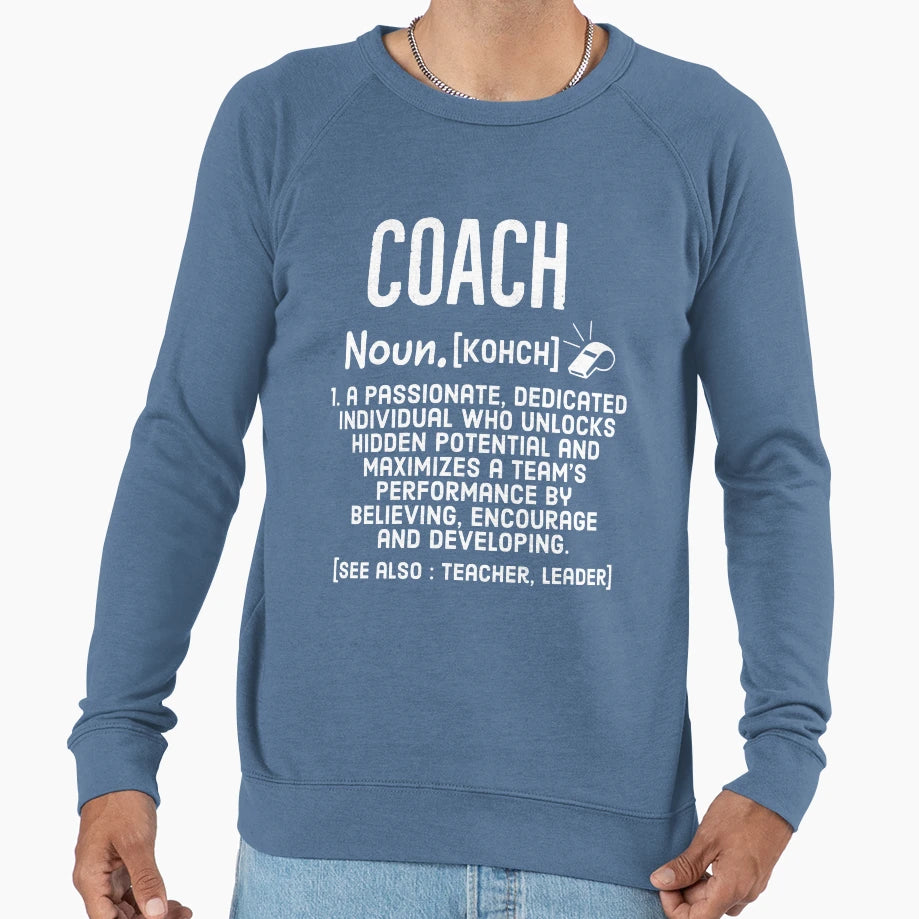 Coach Sweatshirt - Streetwear Style Unisex - T-Shirt, Sweatshirt, Hoodie