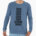 Coach Funny Workweek Coachs Sweatshirt - Aesthetic Graphic for Adults - T-Shirt, Sweatshirt, Hoodie