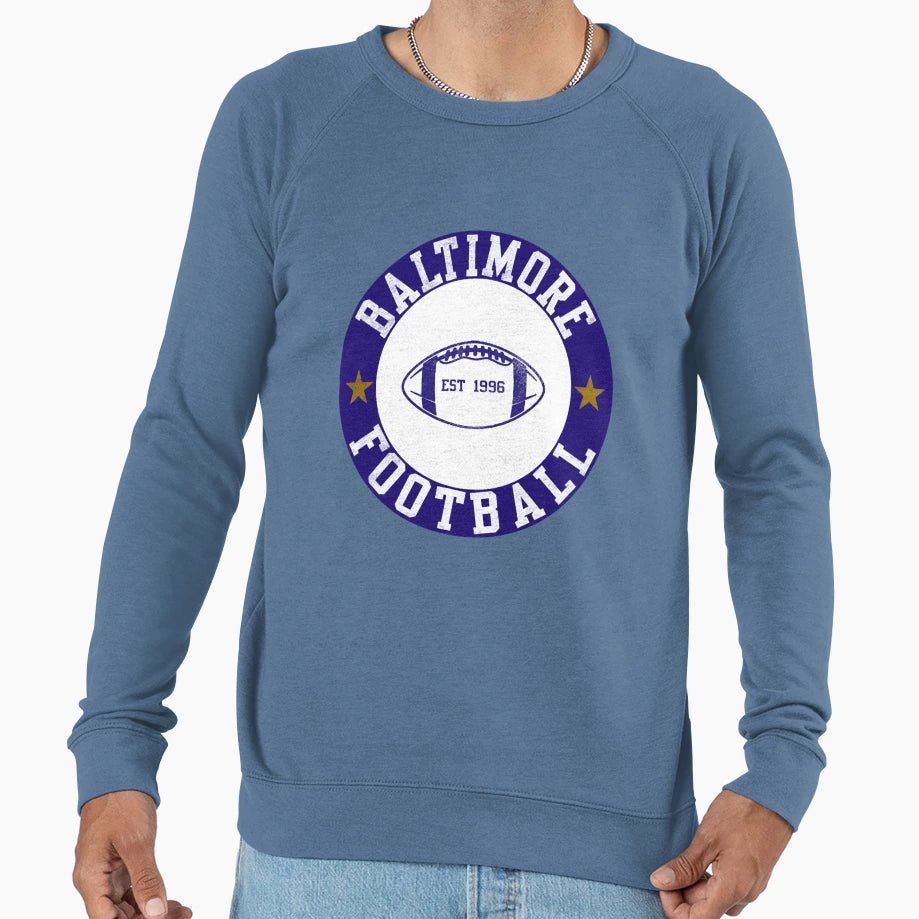 Baltimore Football 1 Sweatshirt - Casual Everyday Wear Men Women - T-Shirt, Sweatshirt, Hoodie
