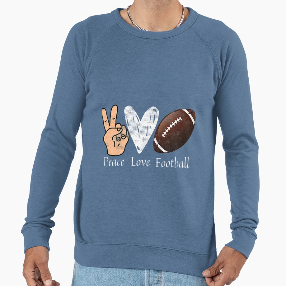 Funny Peace Love Football Sports Sweatshirt - Fun Novelty Design Men Women - T-Shirt, Sweatshirt, Hoodie