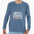 Best Dad Hands Down Craft Hand Sweatshirt - Unique Graphic Men Women - T-Shirt, Sweatshirt, Hoodie
