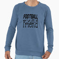 Football Friend Sweatshirt - Trendy Graphic for Adults - T-Shirt, Sweatshirt, Hoodie