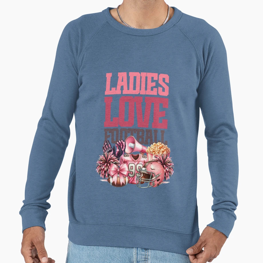 Ladies Love Football Sweatshirt - Streetwear Style for Adults - T-Shirt, Sweatshirt, Hoodie
