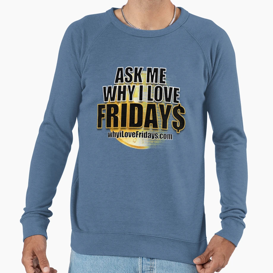 Whyilovefridays Logo Sweatshirt - Novelty Apparel Men Women - T-Shirt, Sweatshirt, Hoodie