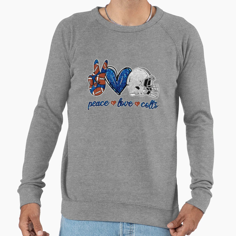 Peace Love Colts Football Team Sweatshirt - Streetwear Style Unisex - T-Shirt, Sweatshirt, Hoodie