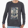 Football Is My Game Sweatshirt - Graphic Print for Adults - T-Shirt, Sweatshirt, Hoodie
