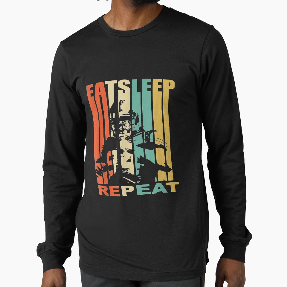 Eat Sleep Repeat College Sports T-Shirt - Graphic Print Unisex - T-Shirt, Sweatshirt, Hoodie