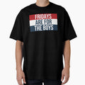 Fridays Are T-Shirt - Aesthetic Graphic Men Women - T-Shirt, Sweatshirt, Hoodie