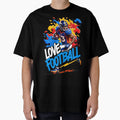 Love Football T-Shirt - Trendy Graphic Unisex - T-Shirt, Sweatshirt, Hoodie
