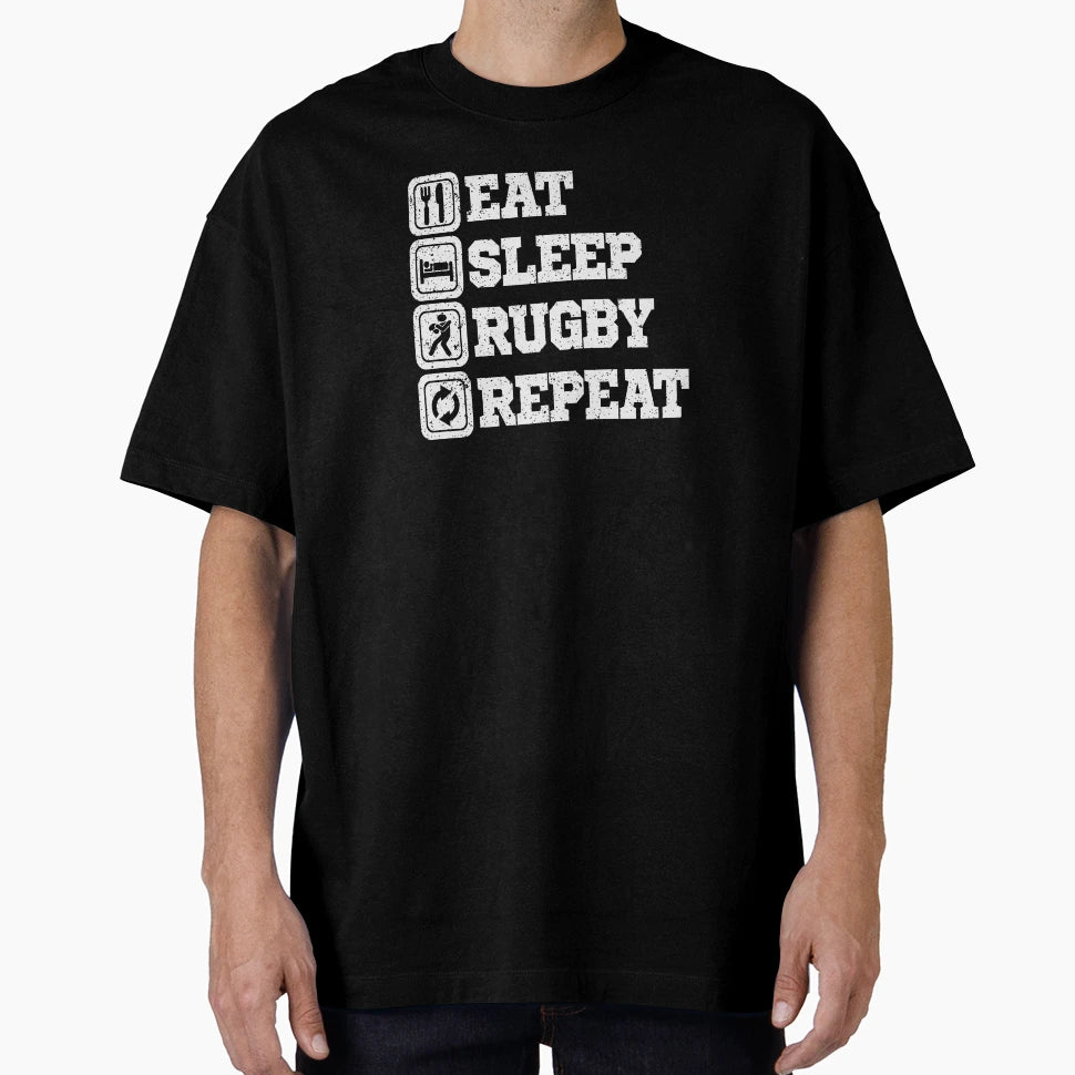 Rugby Fanatic Eat Sleep Rugby Repeat T-Shirt - Fun Novelty Design Men Women - T-Shirt, Sweatshirt, Hoodie